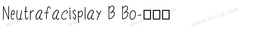 Neutrafacisplay B Bo字体转换